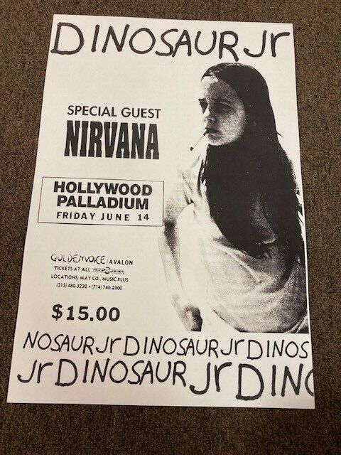 Nirvana Kurt Cobain Dinosaur Jr. 1991 Hollywood Palladium Concert Poster 12x18